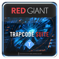 Red Giant Trapcode Suite v17.1.0 Full version